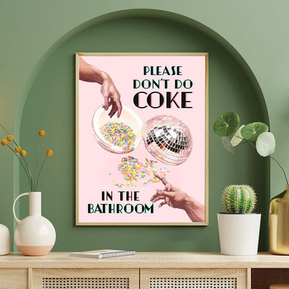 Nie rób coli w łazience odbitki ścienne na płótnie Malowanie Trendy Disco Ball Plakat Retro Kitchen Decor Decor Pictures